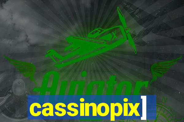 cassinopix]